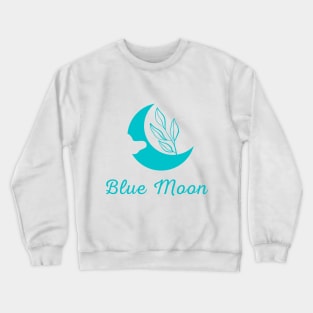 Blue moon Crewneck Sweatshirt